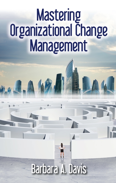 Mastering Organizational Change Management, EPUB eBook