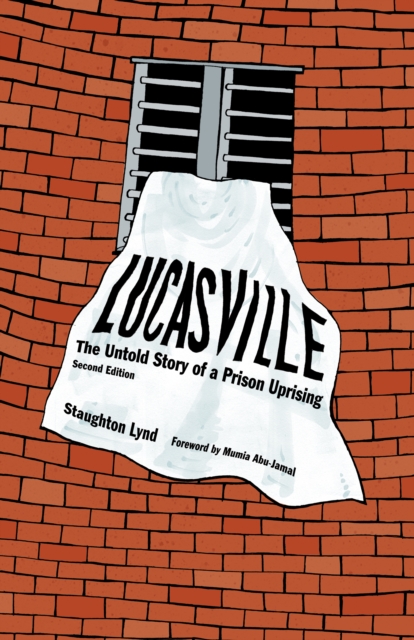 Lucasville (Second Edition) : The Untold Rising of a Prison Uprising, EPUB eBook