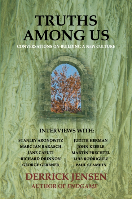 Truths Among Us : Conversations on Building a New Culture, EPUB eBook