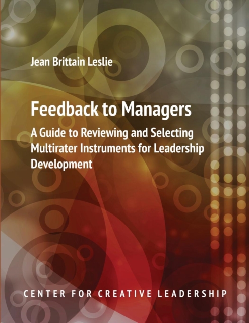 Feedback to Managers: A Guide to Reviewing and Selecting Multirater Instruments for Leadership Development 4th Edition, PDF eBook