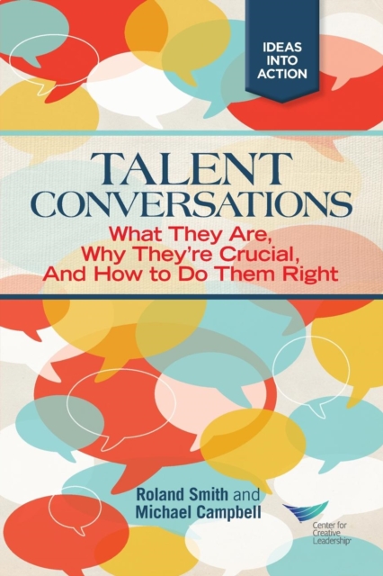 Talent Conversation: What They Are, Why They're Crucial, and How to Do Them Right, EPUB eBook