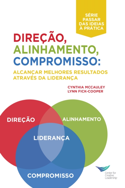 Direction, Alignment, Commitment: Achieving Better Results Through Leadership, First Edition (Portuguese for Europe), PDF eBook