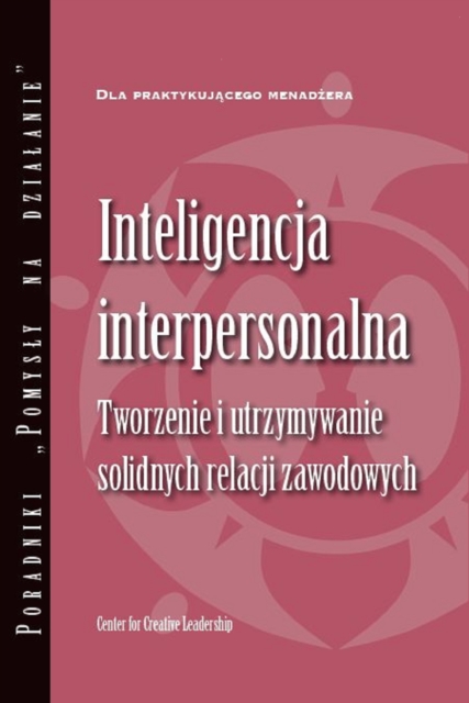 Interpersonal Savvy: Building and Maintaining Solid Working Relationships (Polish), EPUB eBook