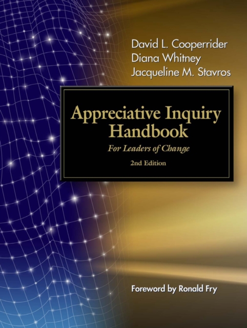 The Appreciative Inquiry Handbook : For Leaders of Change, EPUB eBook