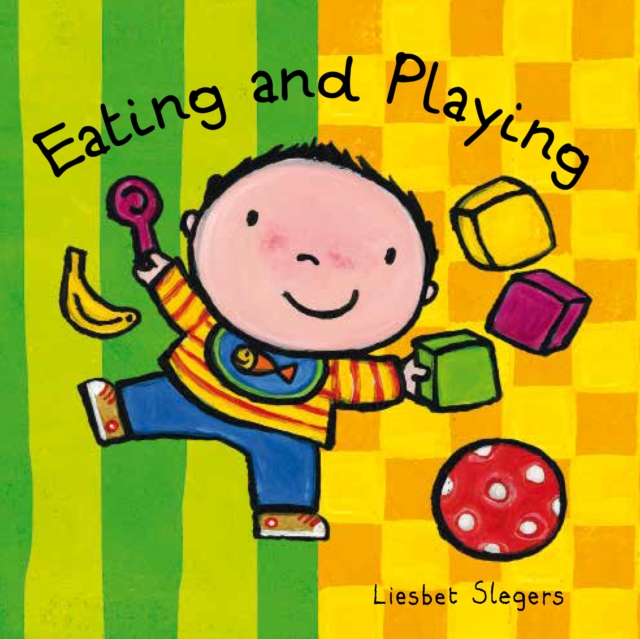 Eating and Playing, Board book Book