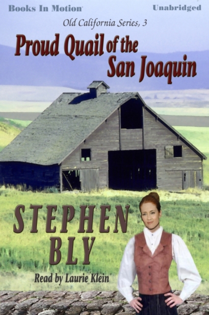 Proud Quail Of The San Joaquin, eAudiobook MP3 eaudioBook