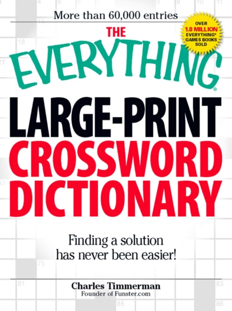 The Everything Large-Print Crossword Dictionary : Finding a solution has never been easier!, EPUB eBook