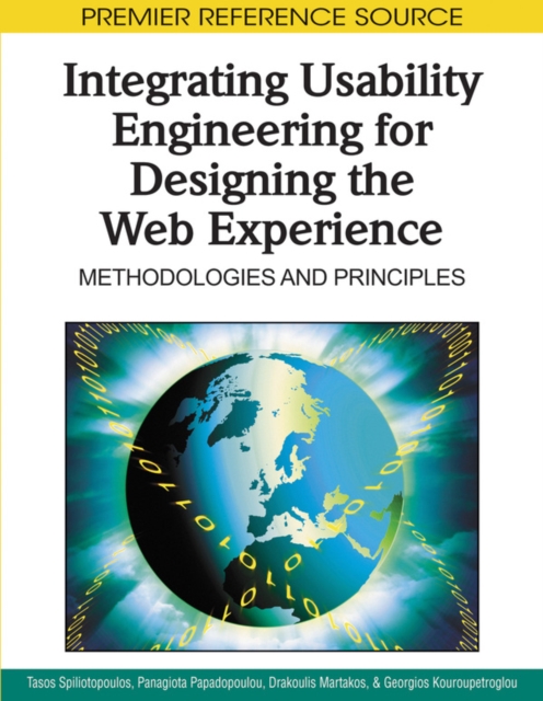 Integrating Usability Engineering for Designing the Web Experience: Methodologies and Principles, PDF eBook