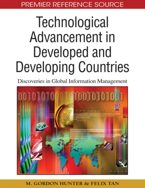 Technological Advancement in Developed and Developing Countries: Discoveries in Global Information Management, PDF eBook