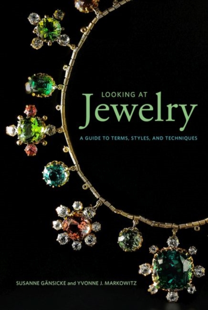 Looking at Jewelry (Looking at series) - A Guide to Terms, Styles, and Techniques, Paperback / softback Book