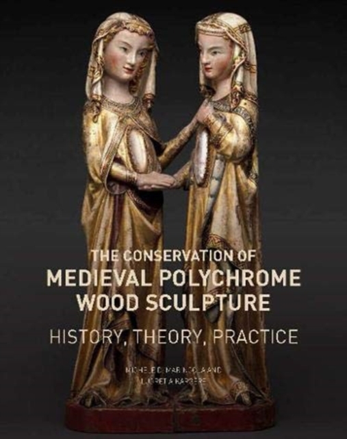 The Conservation of Medieval Polychrome Wood Sculpture - History, Theory, Practice, Paperback / softback Book