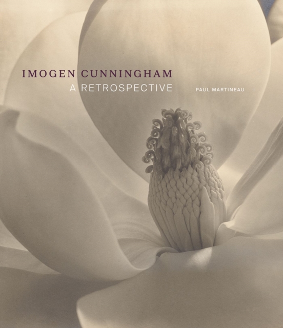 Imogen Cunningham - A Retrospective, Hardback Book