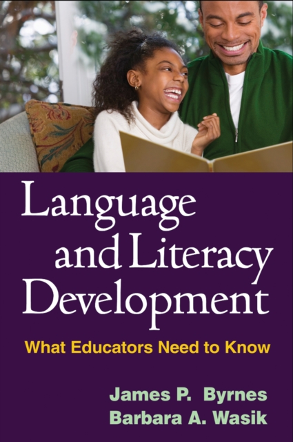 Language and Literacy Development : What Educators Need to Know, PDF eBook