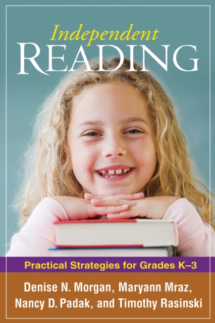 Independent Reading : Practical Strategies for Grades K-3, PDF eBook