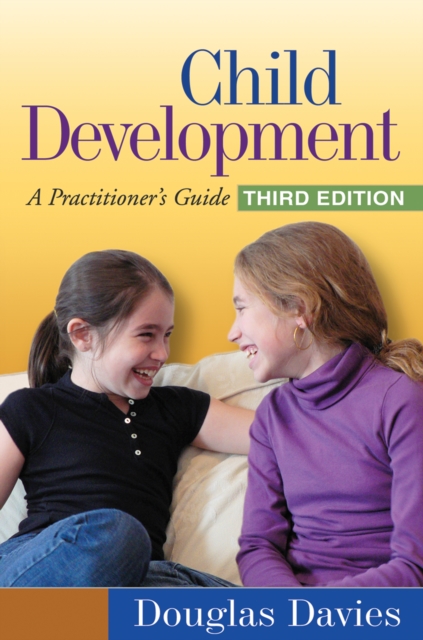 Child Development, Third Edition : A Practitioner's Guide, EPUB eBook