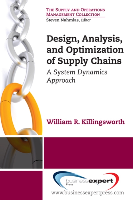 Design, Analysis and Optimization of Supply Chain: A System Dynamics Approach, EPUB eBook