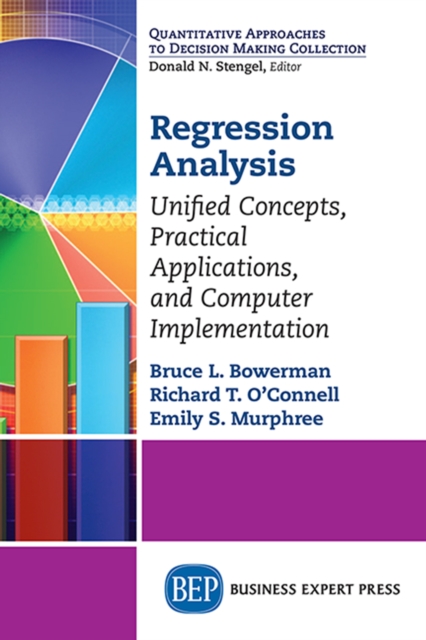 Regression Analysis : Unified Concepts, Practical Applications, Computer Implementation, EPUB eBook