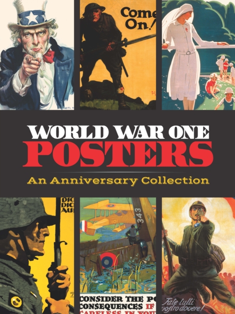 World War One Posters : An Anniversary Collection, Hardback Book