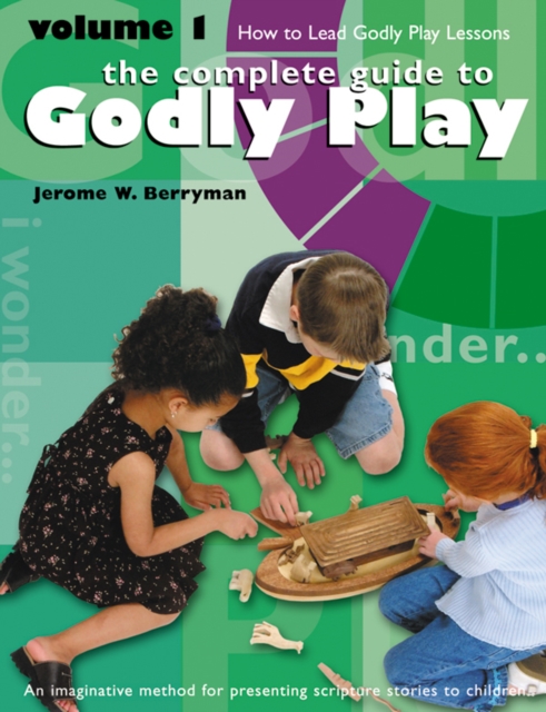 Godly Play Volume 1 : How to Lead Godly Play Lessons, EPUB eBook