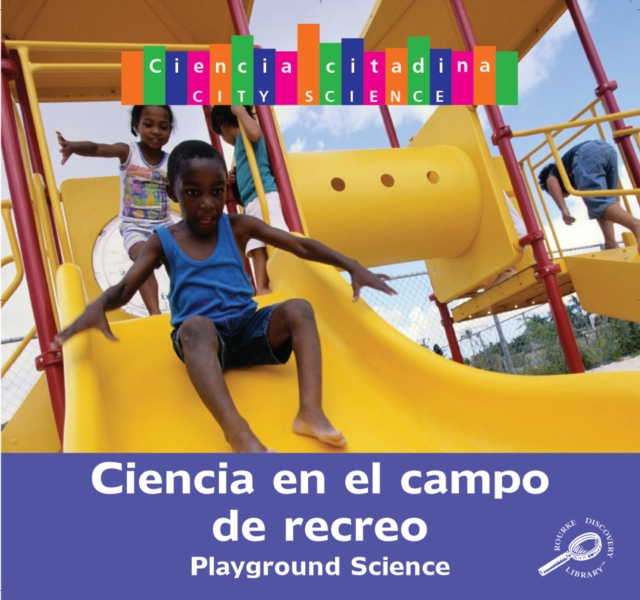 Ciencia del parque de recreo : Playground Science, PDF eBook