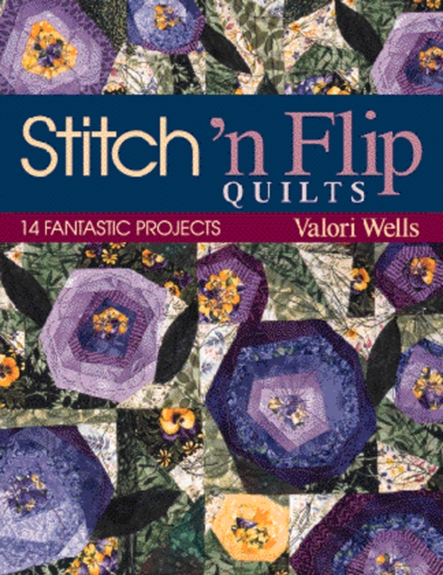 Stitch N Flip Quilts : 14 Fantastic Projects, PDF eBook