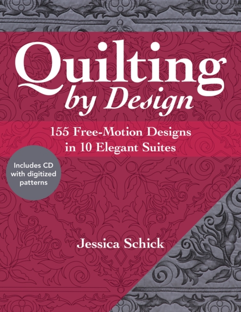 Quilting by Design : 155 Free-Motion Designs in 10 Elegant Suites, EPUB eBook