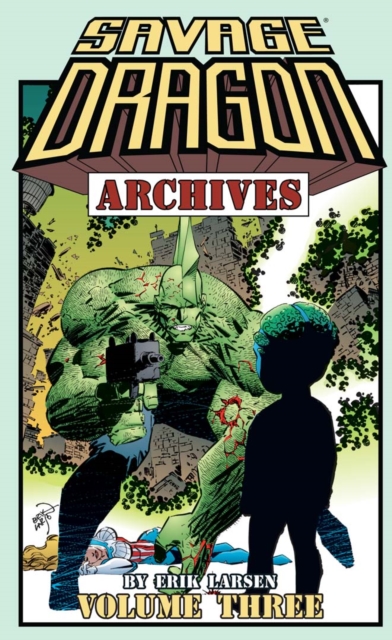 Savage Dragon Archives Vol. 3, EPUB eBook