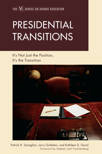 Presidential Transitions : It's Not Just the Position, It's the Transition, EPUB eBook