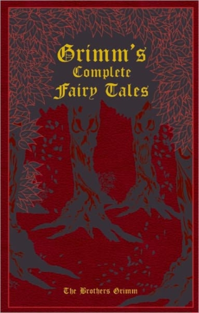 Grimm's Complete Fairy Tales, Leather / fine binding Book