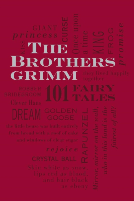 The Brothers Grimm: 101 Fairy Tales, Paperback / softback Book