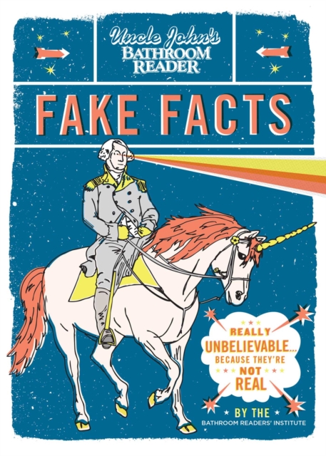 Uncle John's Bathroom Reader Fake Facts, EPUB eBook