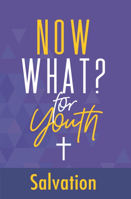 Now What? for Youth Salvation, PDF eBook
