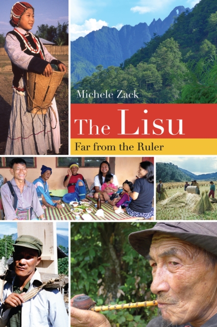 The Lisu : Far from the Ruler, EPUB eBook