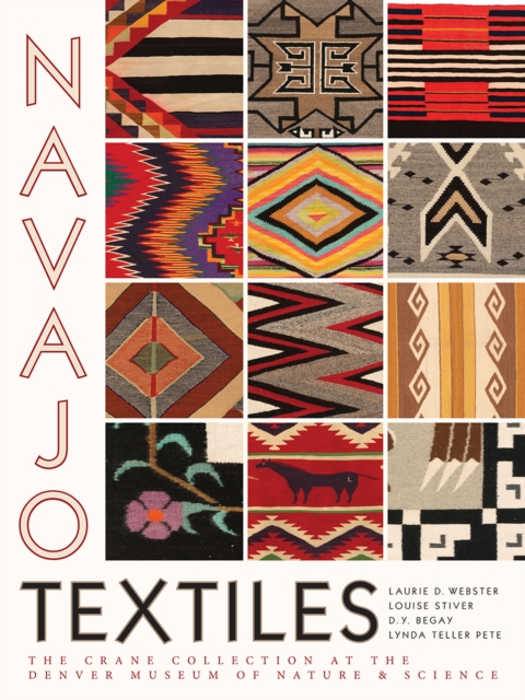 Navajo Textiles : The Crane Collection at the Denver Museum of Nature and Science, EPUB eBook