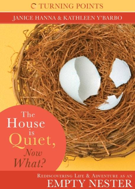 The House is Quiet, Now What?, EPUB eBook