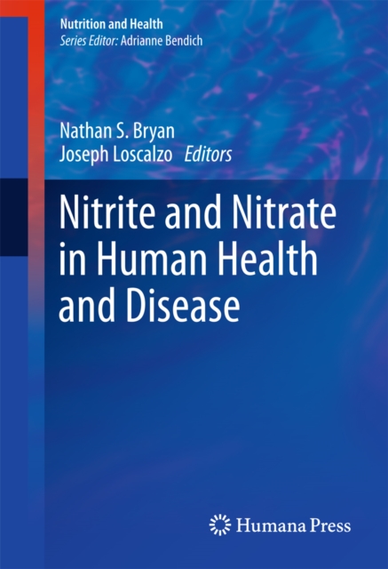 Nitrite and Nitrate in Human Health and Disease, PDF eBook