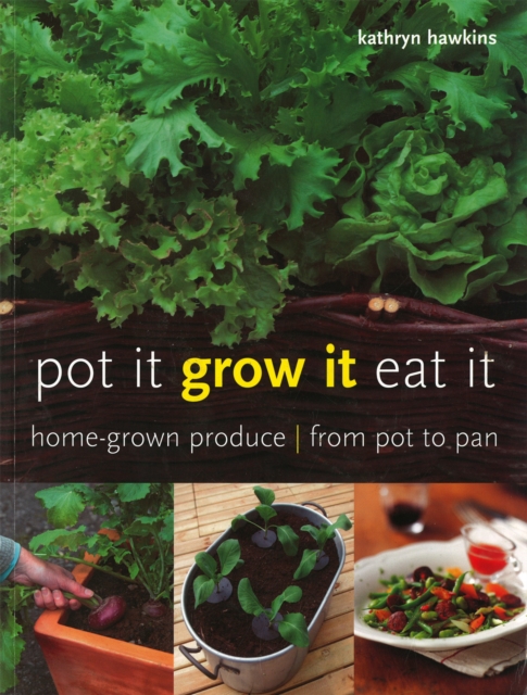 Pot It, Grow It, Eat It, EPUB eBook