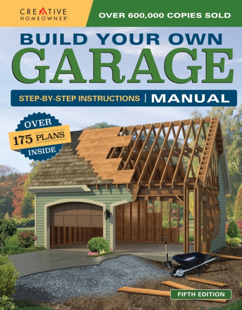 Build Your Own Garage Manual : More Than 175 Plans, EPUB eBook