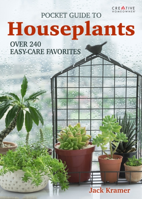 Pocket Guide to Houseplants : Over 240 Easy-Care Favorites, EPUB eBook