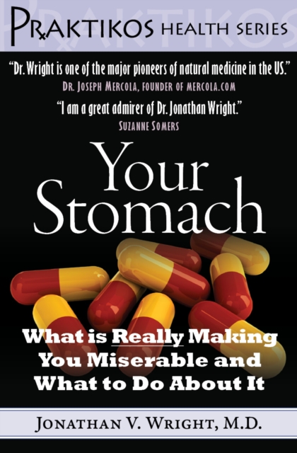Your Stomach : What is Really Making You Miserable and What to Do About It, EPUB eBook