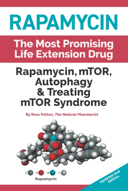 Rapamycin : mTOR, Autophagy and Treating mTOR Syndrome, EPUB eBook