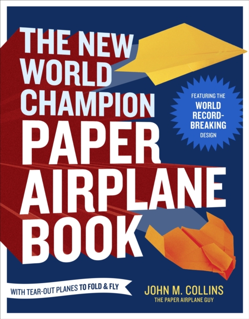 New World Champion Paper Airplane Book, EPUB eBook