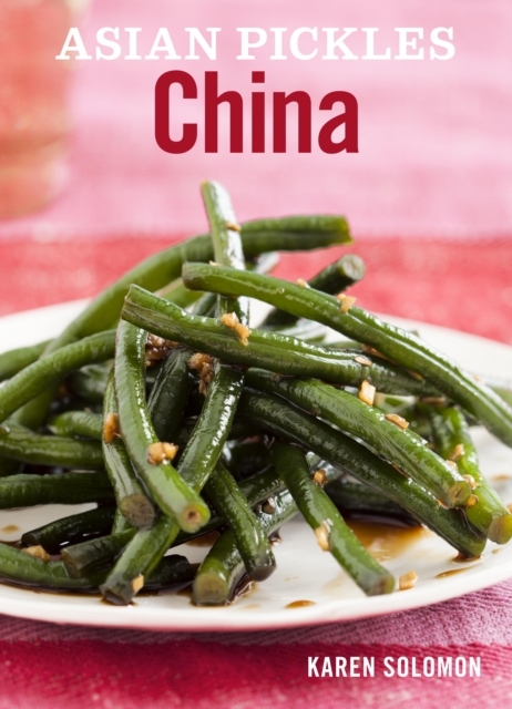 Asian Pickles: China, EPUB eBook