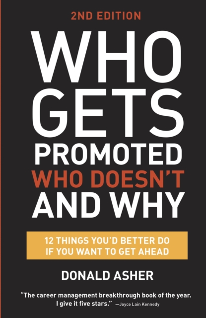 Who Gets Promoted, Who Doesn't, and Why, Second Edition, EPUB eBook
