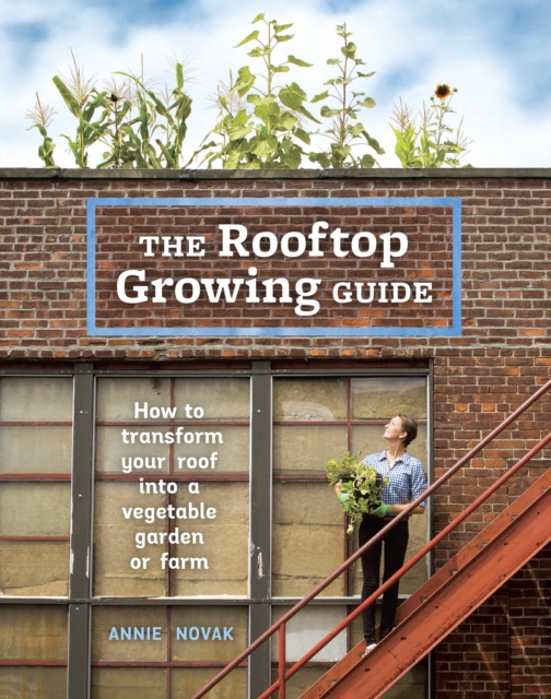 Rooftop Growing Guide, EPUB eBook