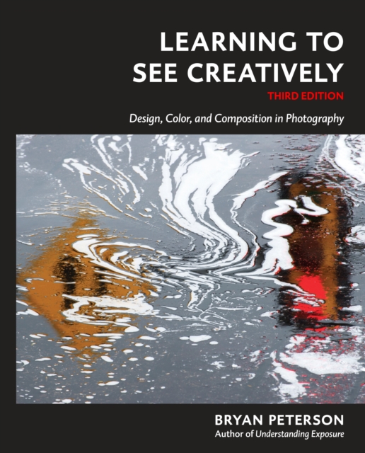 Learning to See Creatively, Third Edition, Paperback / softback Book
