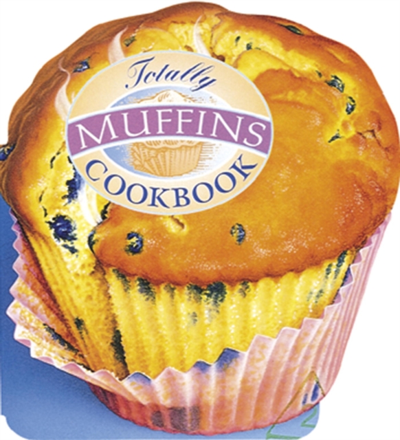 Totally Muffins Cookbook, EPUB eBook