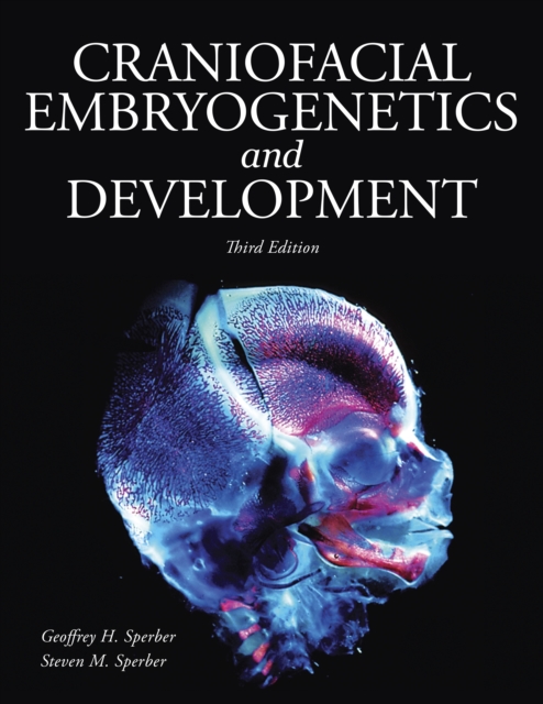 Craniofacial Embryogenetics and Development, EPUB eBook