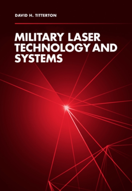 Military Laser Technology and Systems, PDF eBook