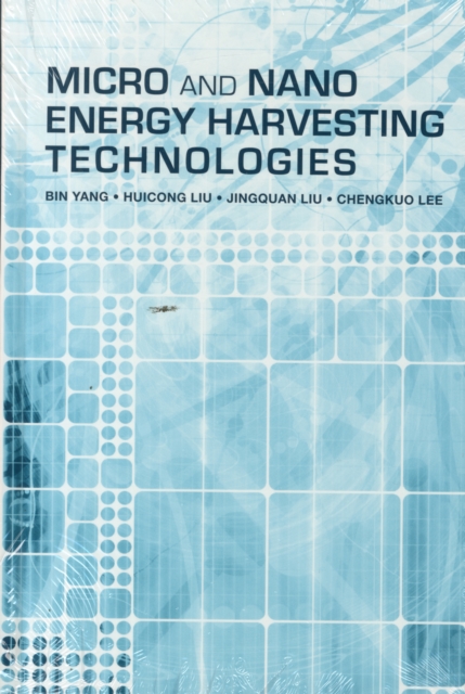 Micro and Nano Energy Harvesting Technologies, Hardback Book